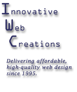 Innovative Web Creations: Delivering affordable, high-quality web design since 1995.